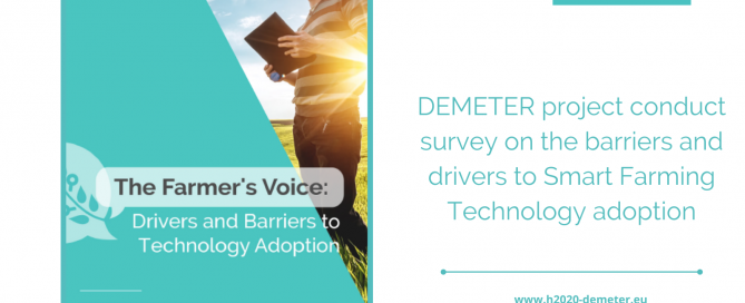 Out now, the full report from the DEMETER survey on the barriers and drivers to Smart Farming Technology adoption